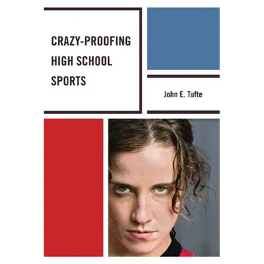 Crazy-Proofing High School Sports
