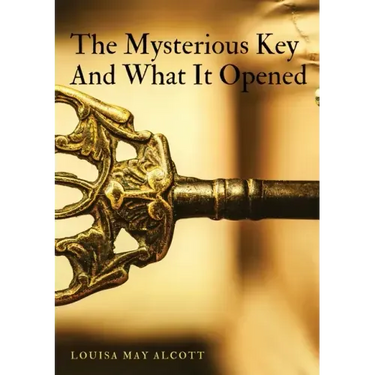 The Mysterious Key And What It Opened