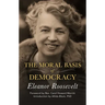 The Moral Basis of Democracy