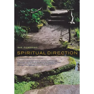Spiritual Direction: A Practical Introduction