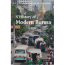 A History of Modern Burma