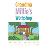Grandma Millie's Workshop