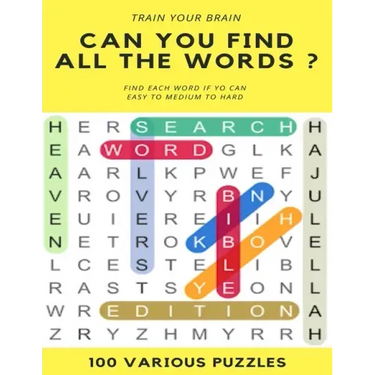 Train Your Brain Can You Find All the Words ? Find Each Word If Yo Can Easy to Hard 100 Various Puzzles: Word Search Puzzle Book for Adults, large pri