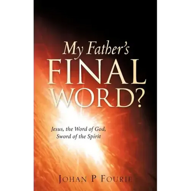 My Father's Final Word?