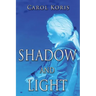 Shadow and Light