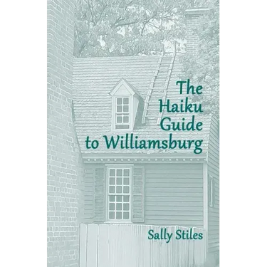 The Haiku Guide to Williamsburg