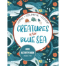 Creatures of the Blue Sea Kids Activity Book for Ages 7-10: Hours of entertainment with LOTS of FUN & Educational Activities!