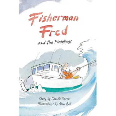 Fisherman Fred and the Fledglings: and their rip-roaring, incredible, very cloudy day