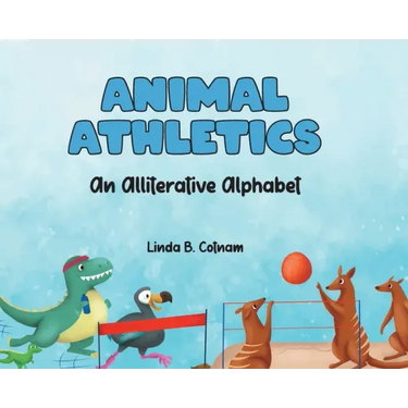 Animal Athletics: An Alliterative Alphabet