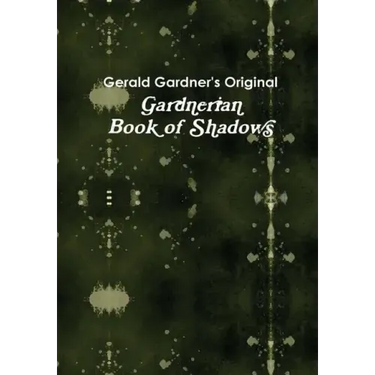The Gardnerian Book of Shadows