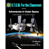 Adventures In Outer Space: A High School S.T.E.M. Laboratory Textbook