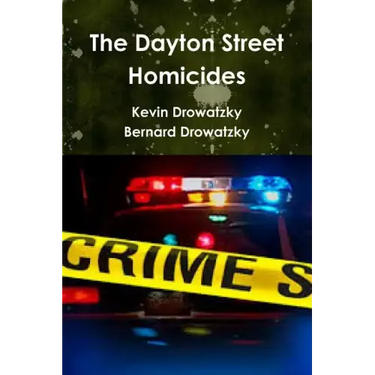 The Dayton Street Homicides