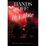Hands Off! He's Mine