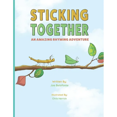 Sticking Together: An Amazing Rhyming Adventure