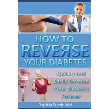 How to Reverse Your Type 2 Diabetes