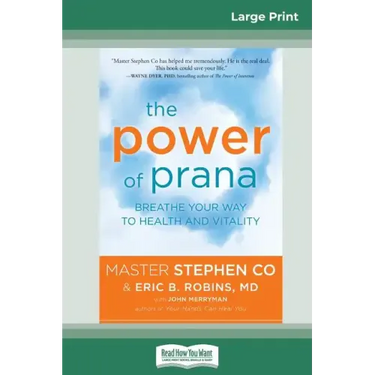 The Power of Prana: Breathe Your Way to Health and Vitality (16pt Large Print Edition)