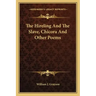 The Hireling and the Slave, Chicora and Other Poems