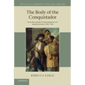 The Body of the Conquistador
