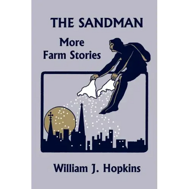 The Sandman: More Farm Stories (Yesterday's Classics)