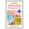 Just Fun Decorating For Tweens & Teens
