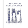 The Book On Rocket Science