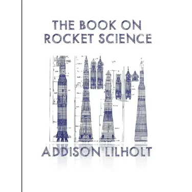 The Book On Rocket Science