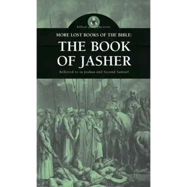 More Lost Books of the Bible: The Book of Jasher