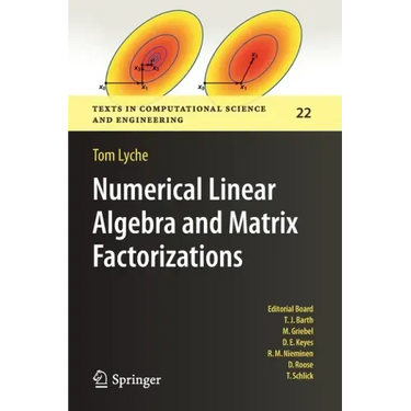 Numerical Linear Algebra and Matrix Factorizations