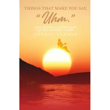 Things That Make You Say "Uhm"