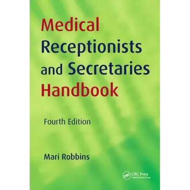 Medical Receptionists and Secretaries Handbook