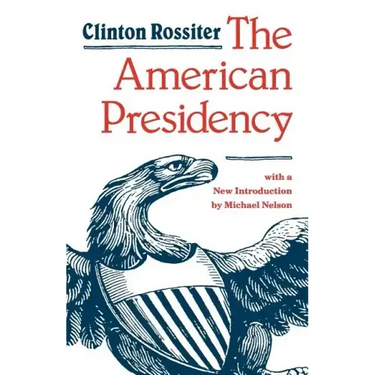 The American Presidency