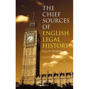 The Chief Sources of English Legal History