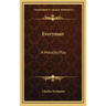 Everyman: A Morality Play