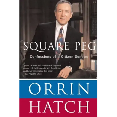 Square Peg: Confessions of a Citizen-Senator