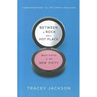 Between a Rock and a Hot Place: Why Fifty Is the New Fifty