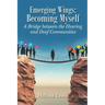 Emerging Wings: Becoming Myself: A Bridge between the Hearing and Deaf Communities