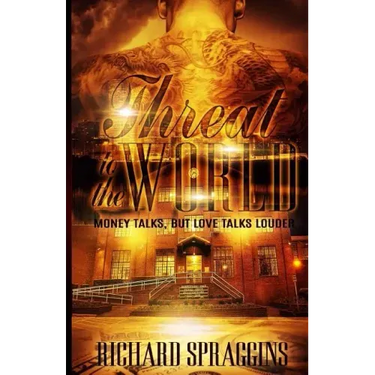 Threat To The World