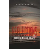 Reflections: Murder At The Beach