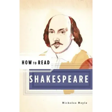 How to Read Shakespeare