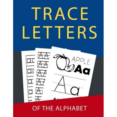 Letter Tracing: Handwriting Practice Books For Kids Kindergarten 2nd Grade Alphabet Letter Tracing Paper Perfect For Toddlers Boys Girls Kida Age 3-5