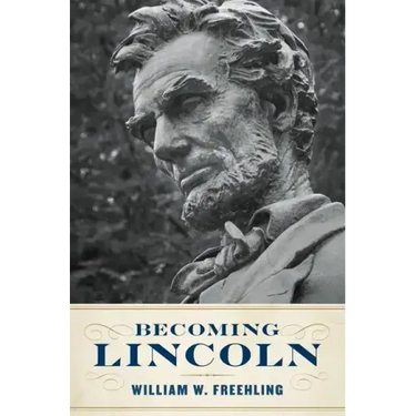 Becoming Lincoln