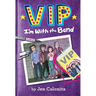 Vip: I'm with the Band