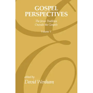 Gospel Perspectives, Volume 5