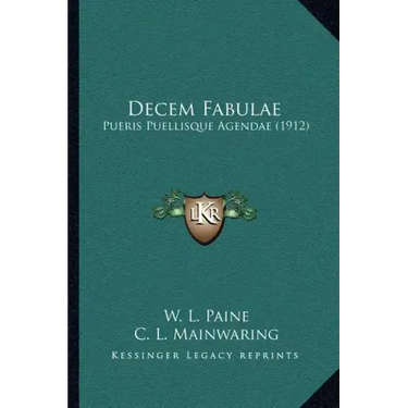 Decem Fabulae: Pueris Puellisque Agendae (1912)