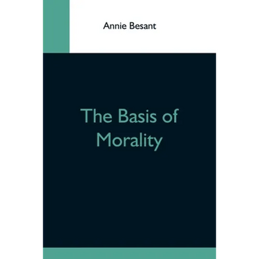 The Basis Of Morality