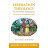 Liberation Theology for Armchair Theologians