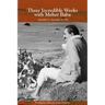 Three Incredible Weeks with Meher Baba