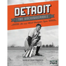 Detroit the Unconquerable: The 1935 World Champion Tigers