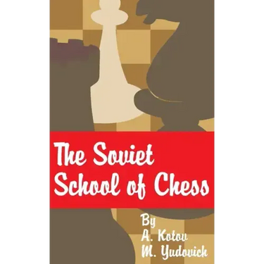 The Soviet School of Chess