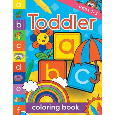 Toddler Coloring Book Ages 1-3: Fun, first alphabet abc preschool activity workbook, kindergarten, early learning, letter tracing